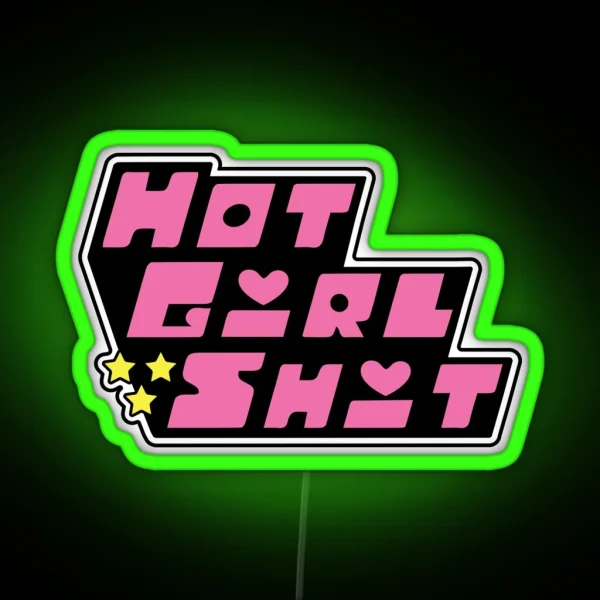 Hot Girl Shit Powerpuff Girls RGB Neon Sign