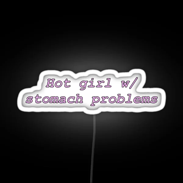 Hot Girl W Stomach Problems RGB Neon Sign