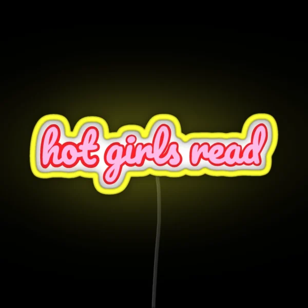 Hot Girls Read RGB Neon Sign