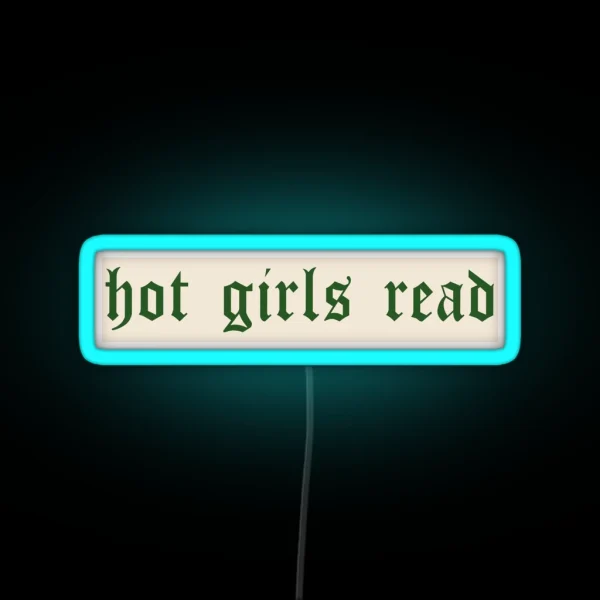 Hot Girls Read RGB Neon Sign