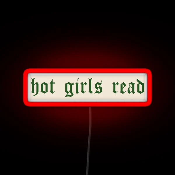 Hot Girls Read RGB Neon Sign