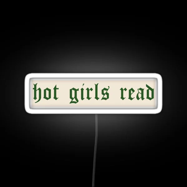 Hot Girls Read RGB Neon Sign