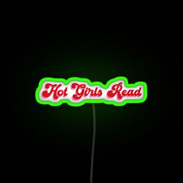 Hot Girls Read RGB Neon Sign