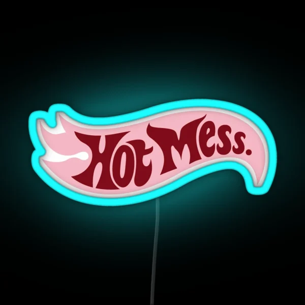 Hot Mess RGB Neon Sign