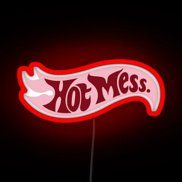 Hot Mess RGB Neon Sign