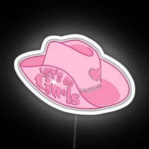 Hot Pink Let S Go Girls Cowgirl Hat RGB Neon Sign