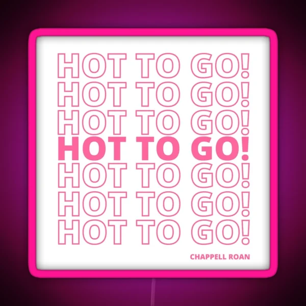 HOT TO GO RGB Neon Sign