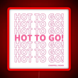 HOT TO GO RGB Neon Sign