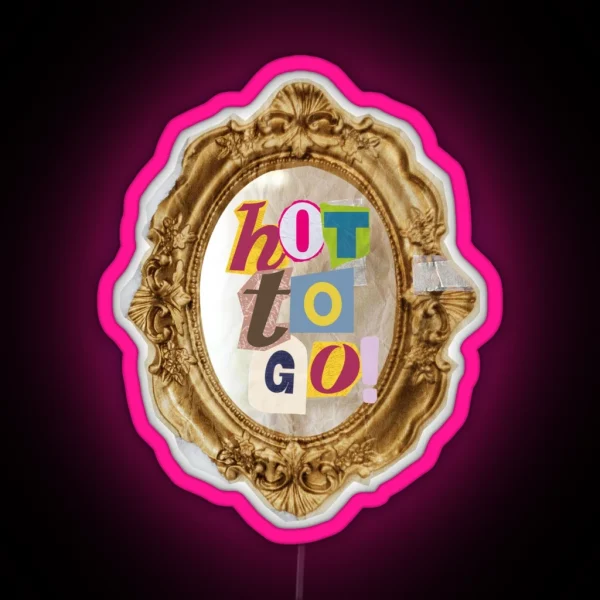 Hot To Go RGB Neon Sign