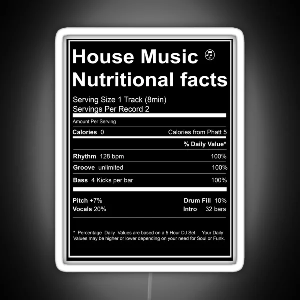 House Music Nutritional Facts RGB Neon Sign