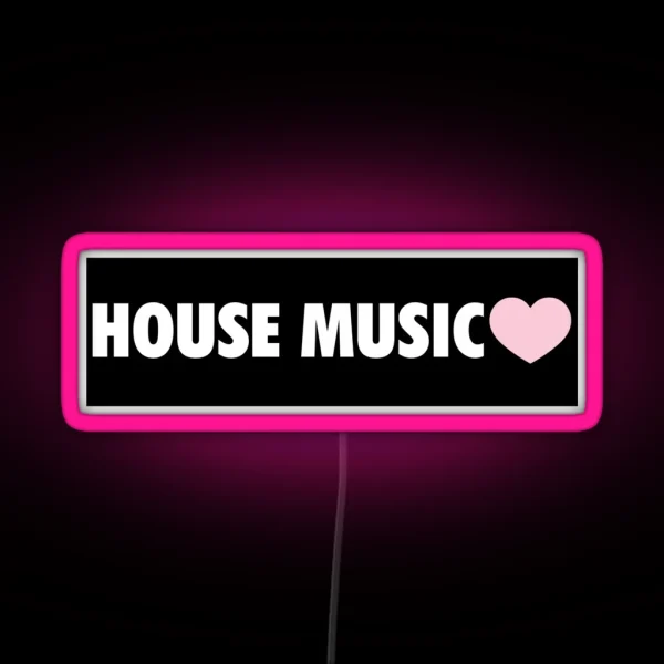 HOUSE MUSIC RGB Neon Sign