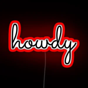 Howdy Style 1 RGB Neon Sign