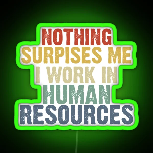 Human Resource Workers Gift HR Office Gift RGB Neon Sign