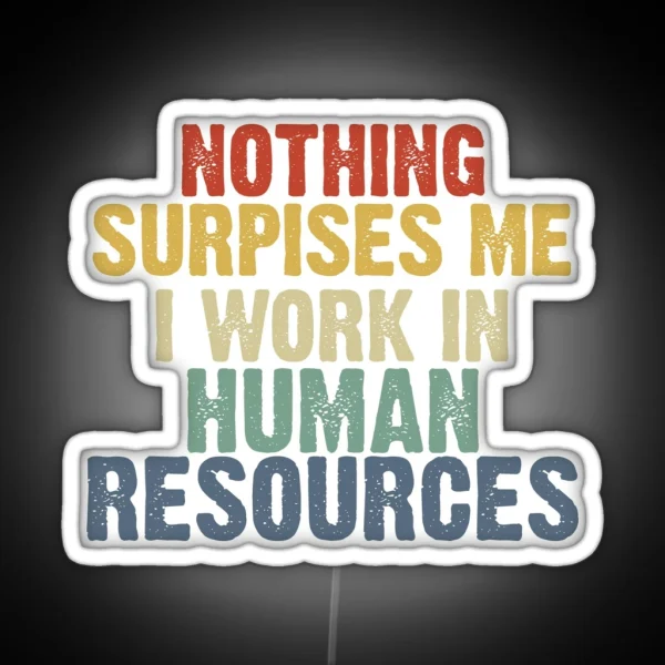 Human Resource Workers Gift HR Office Gift RGB Neon Sign