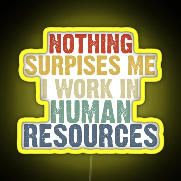 Human Resource Workers Gift HR Office Gift RGB Neon Sign