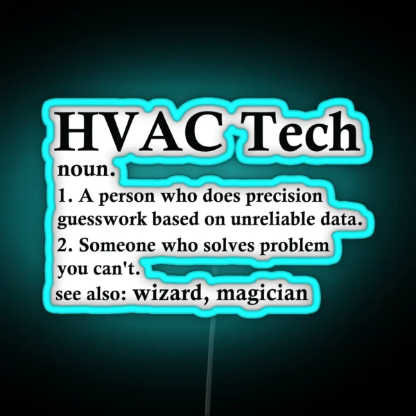 Hvac Tech Definition Funny Flight Attendant Profession RGB Neon Sign