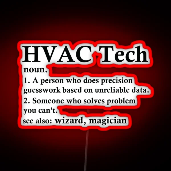 Hvac Tech Definition Funny Flight Attendant Profession RGB Neon Sign