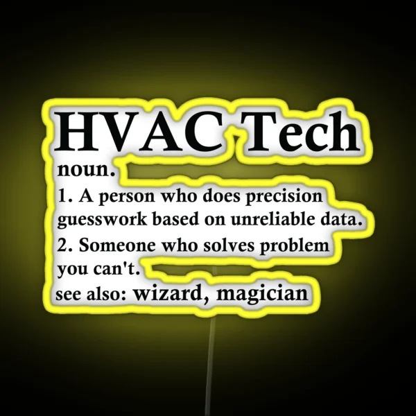 Hvac Tech Definition Funny Flight Attendant Profession RGB Neon Sign