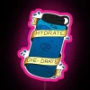 Dramatic RGB LED Neon Sign Featuring Hydrate or Die Warning Message