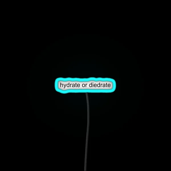 Hydrate Or Diedrate RGB Neon Sign