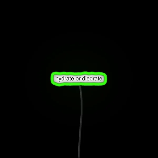 Hydrate Or Diedrate RGB Neon Sign