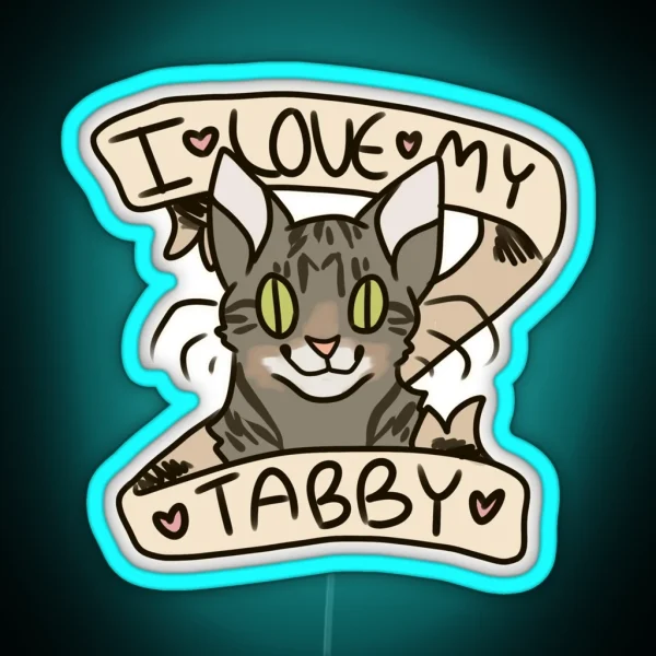 I 3 My Tabby RGB Neon Sign