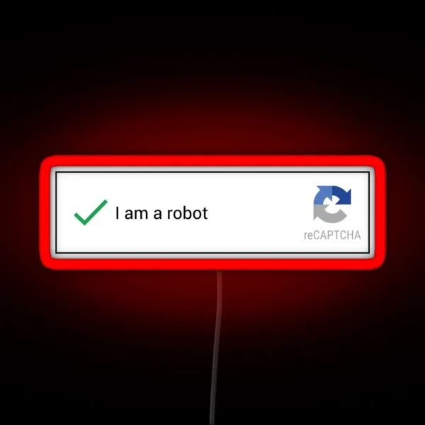 I Am A Robot RGB Neon Sign