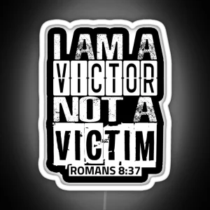 I Am A Victor Not A Victim RGB Neon Sign