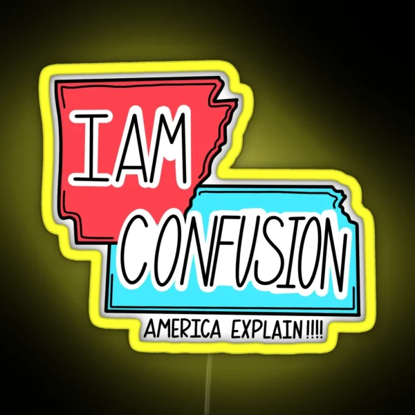 I Am Confusion RGB Neon Sign
