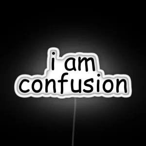 I Am Confusion Vine Led RGB Neon Sign