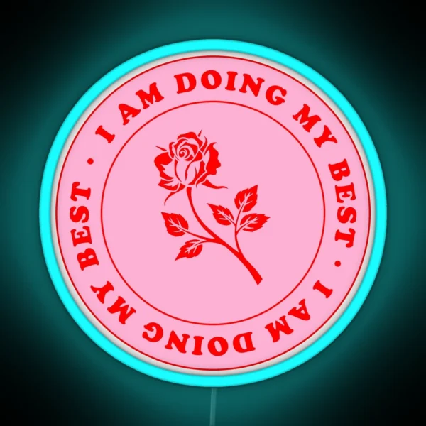 I Am Doing My Best RGB Neon Sign