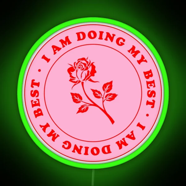 I Am Doing My Best RGB Neon Sign