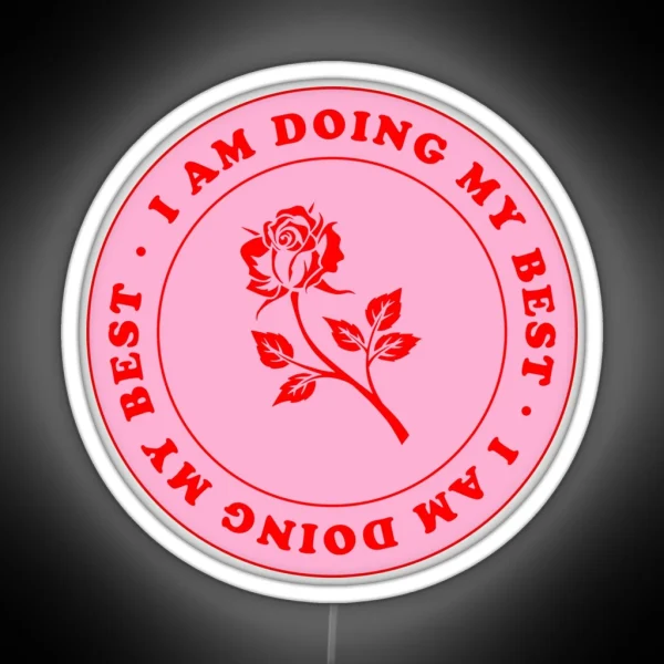 I Am Doing My Best RGB Neon Sign