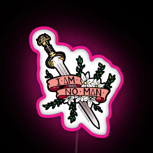 I Am No Man RGB Neon Sign