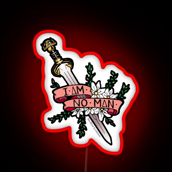 I Am No Man RGB Neon Sign