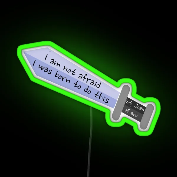 I Am Not Afraid I Was Born To Do This RGB Neon Sign