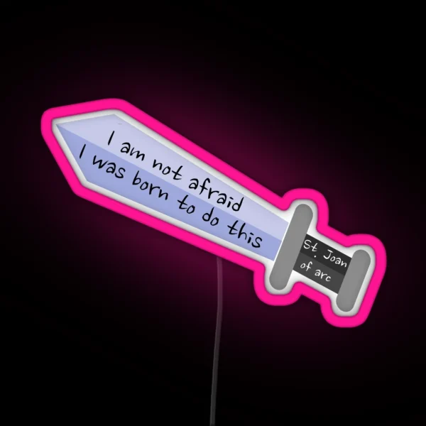 I Am Not Afraid I Was Born To Do This RGB Neon Sign