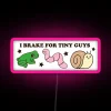 I Brake For Tiny Guys RGB Neon Sign Decoration