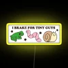 RGB LED Sign With Humorous 'I Brake for Tiny Guys' Design