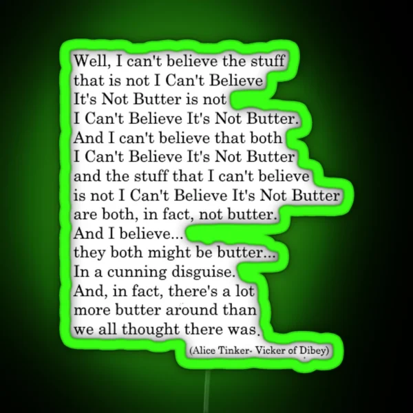 I Can T Believe It S Not Butter RGB Neon Sign