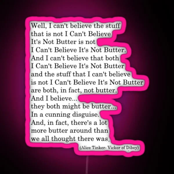 I Can T Believe It S Not Butter RGB Neon Sign