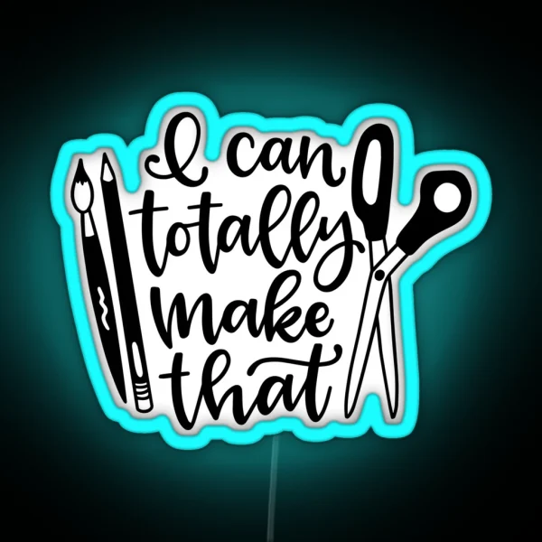 I Can Totally Make That RGB Neon Sign