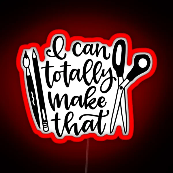 I Can Totally Make That RGB Neon Sign