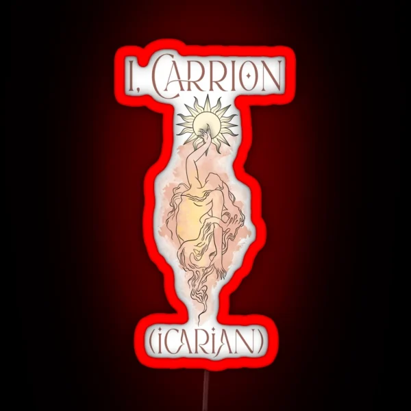 I Carrion Icarian RGB Neon Sign