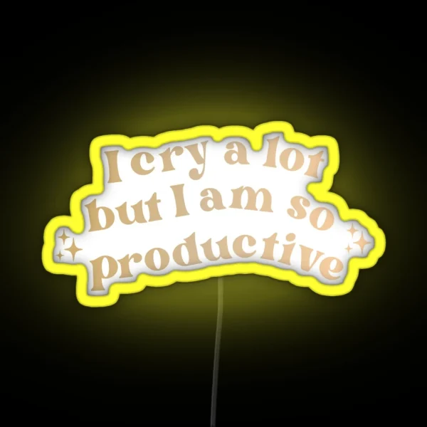 I Cry A Lot RGB Neon Sign