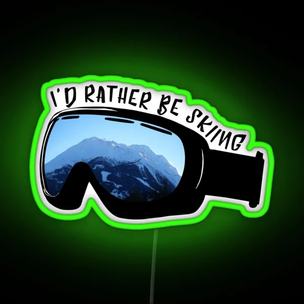I D Rather Be Skiing Goggles RGB Neon Sign