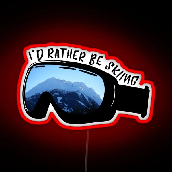 I D Rather Be Skiing Goggles RGB Neon Sign