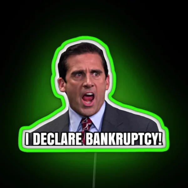 I Declare Bankruptcy RGB Neon Sign