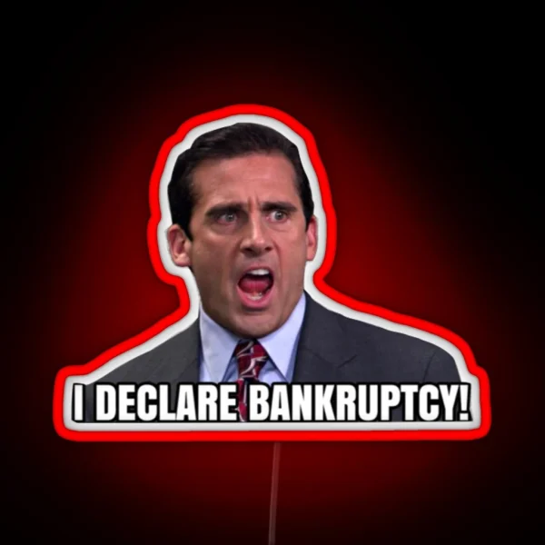 I Declare Bankruptcy RGB Neon Sign