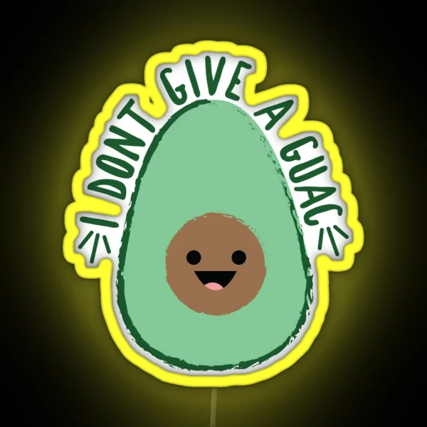 I Don T Give A Guac RGB Neon Sign